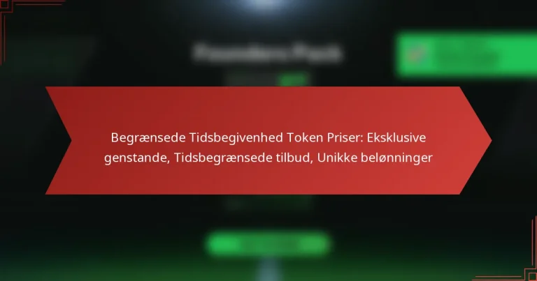 featured-image-begraensede-tidsbegivenhed-token-priser-eksklusive-genstande-tidsbegraensede-tilbud-unikke-belonninger