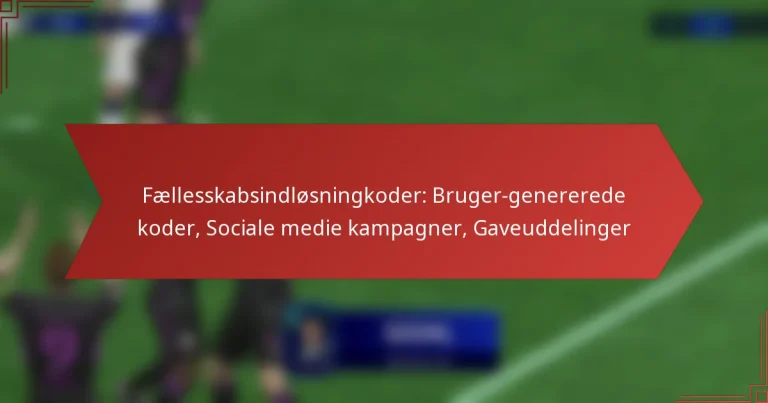 featured-image-faellesskabsindlosningkoder-bruger-genererede-koder-sociale-medie-kampagner-gaveuddelinger