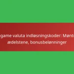 featured-image-in-game-valuta-indlosningskoder-monter-aedelstene-bonusbelonninger