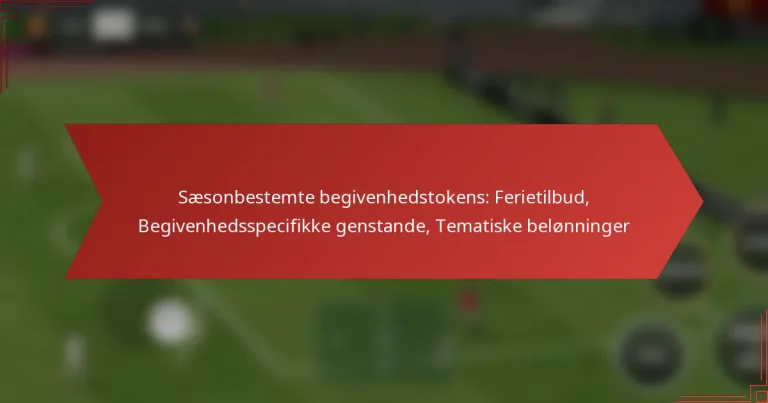 featured-image-saesonbestemte-begivenhedstokens-ferietilbud-begivenhedsspecifikke-genstande-tematiske-belonninger